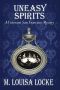 [A Victorian San Francisco Mystery 02] • Uneasy Spirits · A Victorian San Francisco Mystery